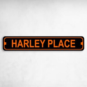 Harley Place Harley Novelty Metal Street Sign to add to your sign collection.