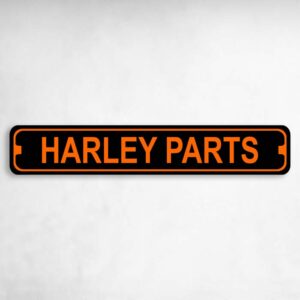 Harley Parts Here Harley Novelty Metal Street Sign to add to your sign collection.