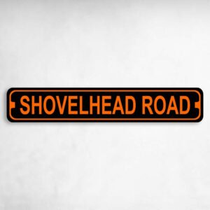 Shovelhead Road Harley Novelty Metal Street Sign to add to your sign collection.