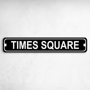 Times Square New York Novelty Metal Street Sign to add to your sign collection.