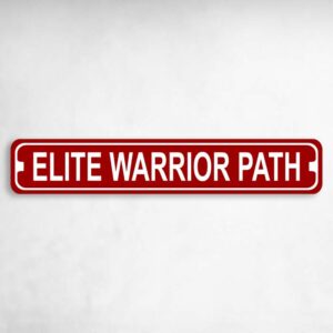 Elite Warrior Path Karate MMA Novelty Metal Street Sign to add to your sign collection.