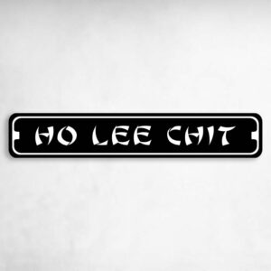 Ho Lee Chit Karate MMA Novelty Metal Street Sign to add to your sign collection.
