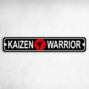Kaizen Warrior Karate MMA Novelty Metal Street Sign to add to your sign collection.