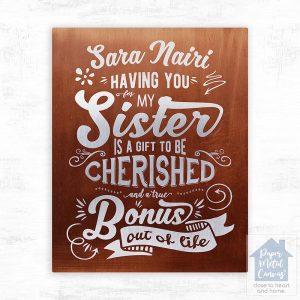 Copper A Sister is a Bonus Out of Life Typography Birthday Wall Plaque Gift for Sister LTC-2147