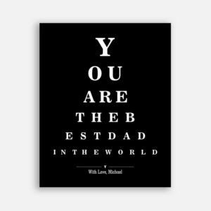Dads Birthday Fathers Day Best Dad In The World Word Design Eye Chart on Black Background #CWA-1267