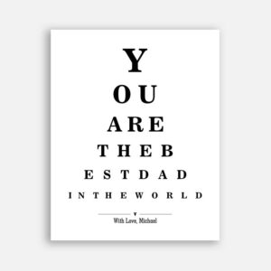 Dads Birthday Fathers Day Best Dad In The World Word Design Eye Chart on White Background #CWA-1270