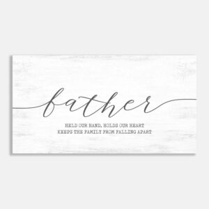 Father Held Our Hand Holds Our Heart #FF-1032