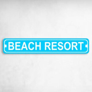 Beach Resort Novelty Metal Street Sign to add to your sign collection.