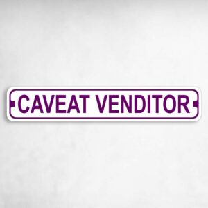 Caveat Venditor Novelty Metal Street Sign to add to your sign collection.