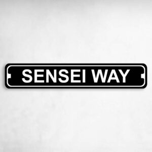 Sensei Way Karate MMA Novelty Metal Street Sign to add to your sign collection.